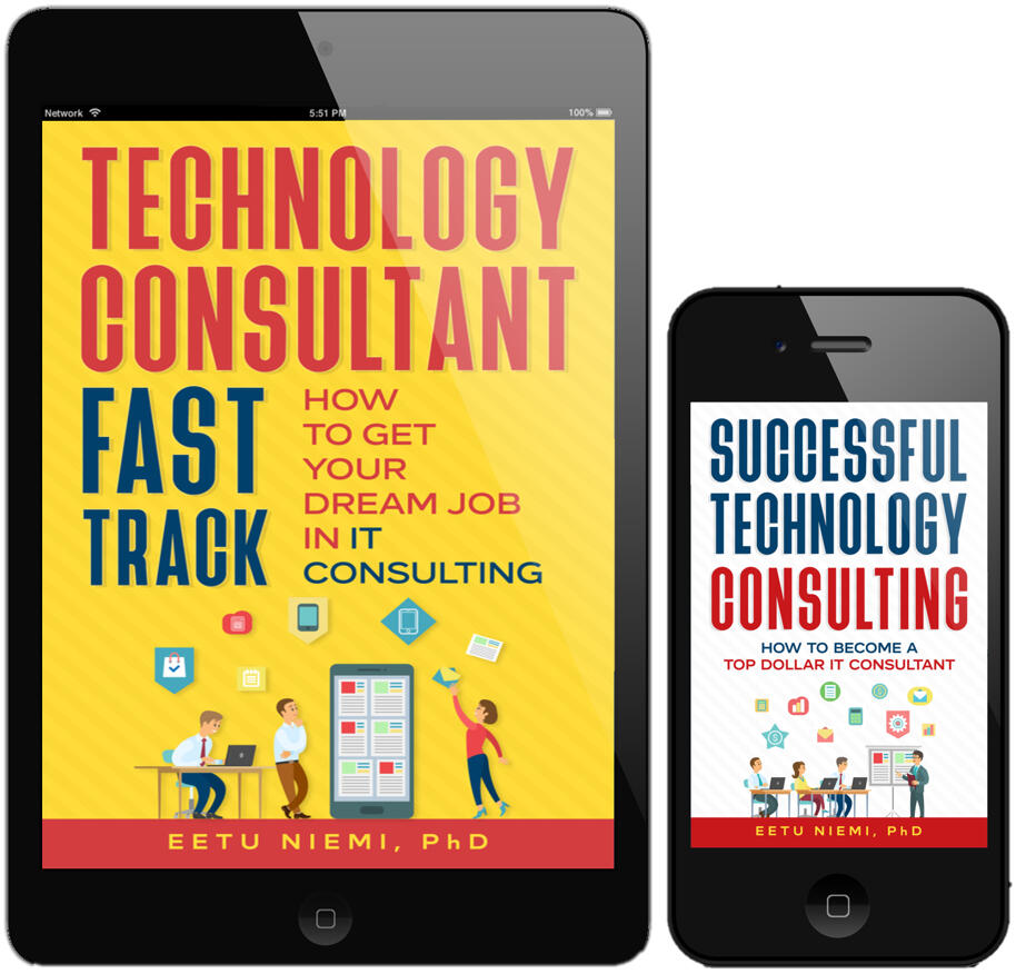 3D mockup of an ebook "Technology Consultant Fast Track: Get Your Dream Job in IT Consulting" by Eetu Niemi